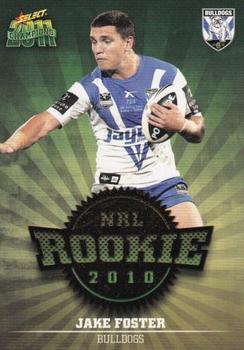 2011 NRL Champions - Rookie 2010 #R6 Jake Foster Front